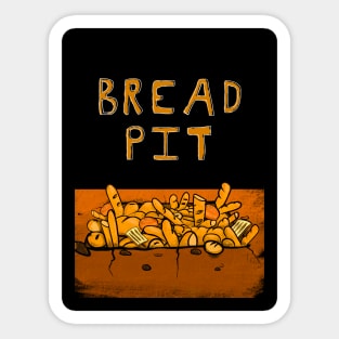 Bread Pit Sticker